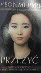 Korea Północna oczami Yeonmi Park, autorki książki "Przeżyć"