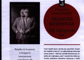 Konferencja promująca nową książkę Tadeusza Różewicza pt. "To i owo"